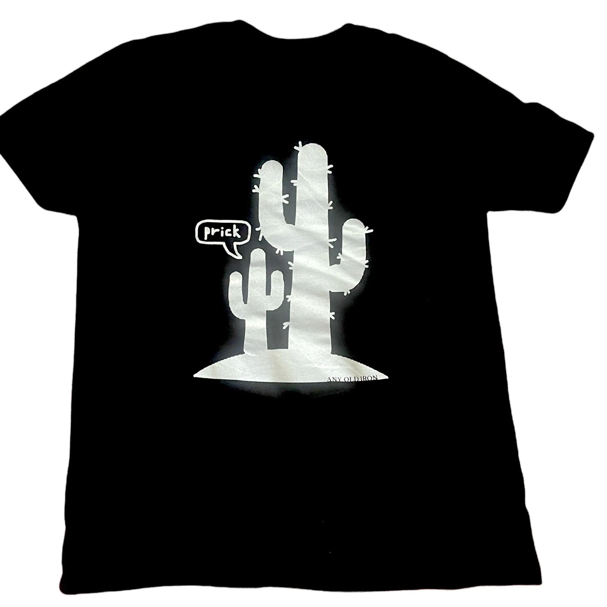 T-shirt Any Old Iron Prick